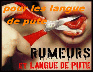 pour toute les langue de pute